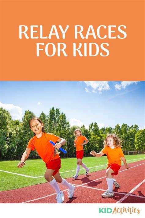 46 Fun Relay Races for Kids .